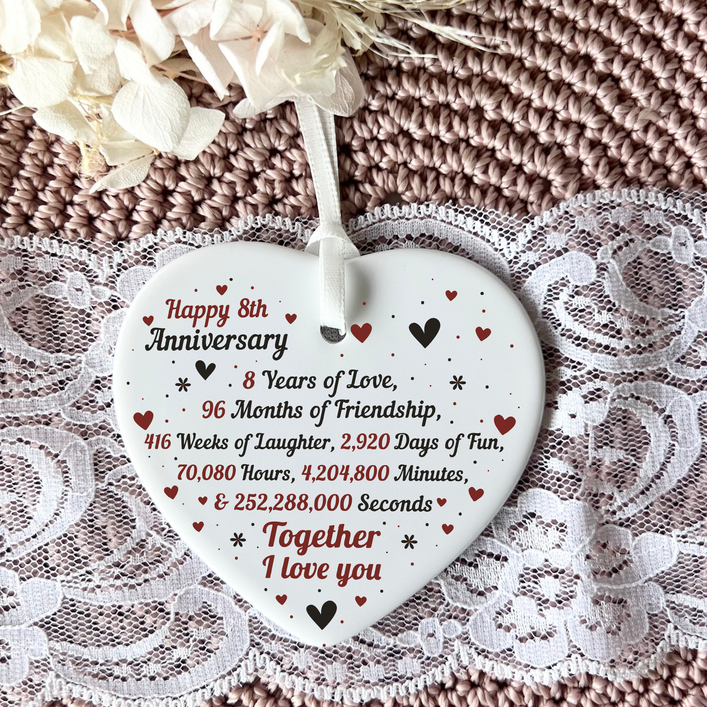 8th Anniversary
Eighth anniversary
heart keepsake