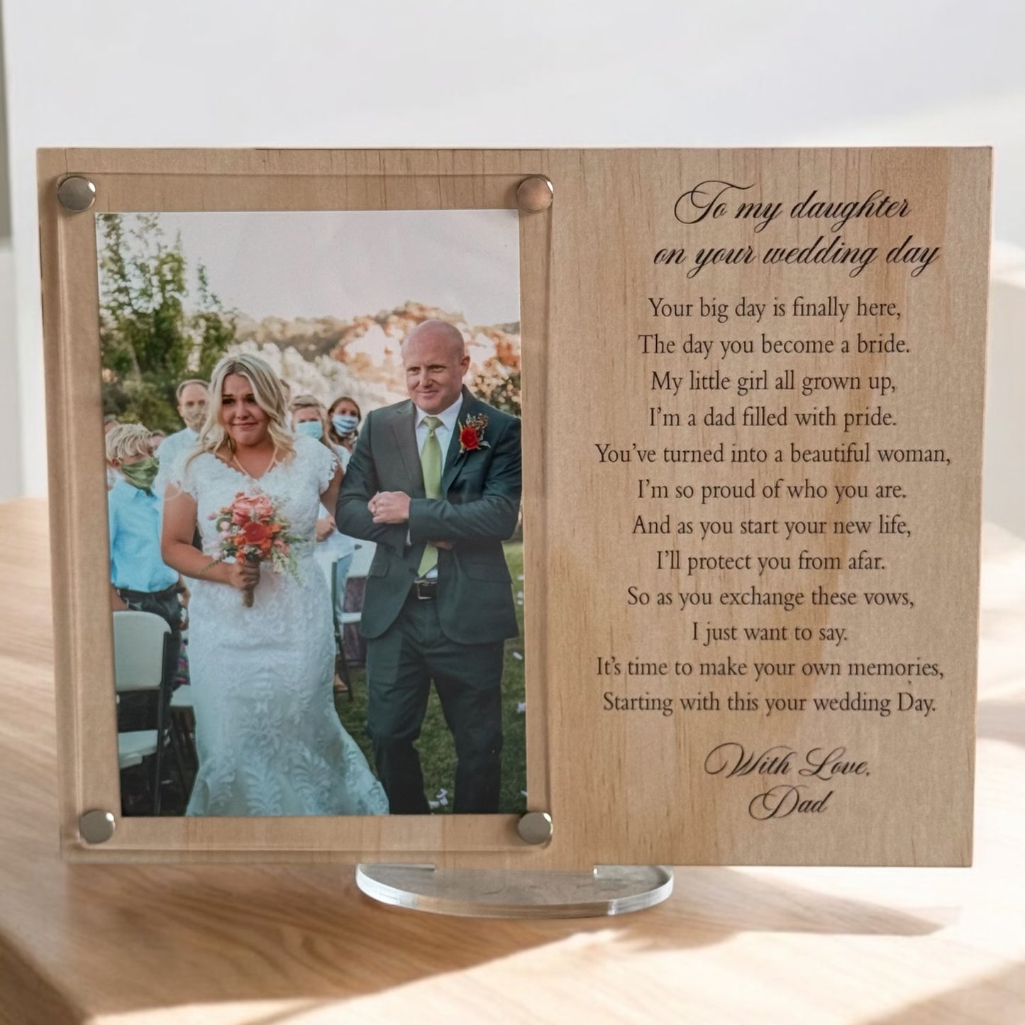 Wedding Day
Dad to daughter
dad to bride
wedding frame
wood frame