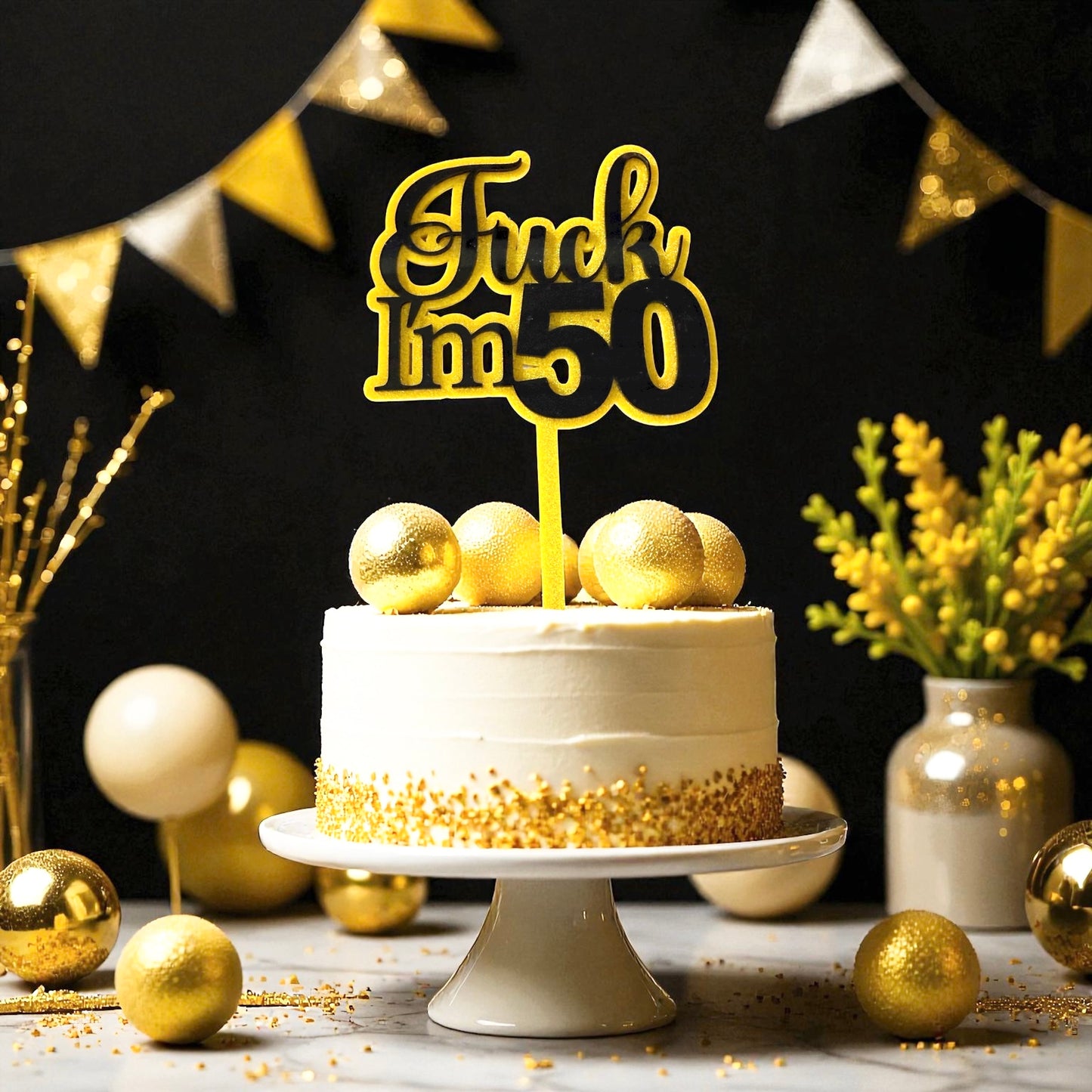 F*ck I'm 50 double layer cake topper Acrylic