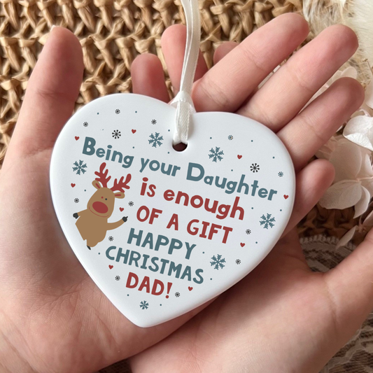 Looking for a funny Christmas gift for Dad? This cheeky "Being Your Daughter Is Enough Of A Gift" ceramic heart ornament is the perfect holiday keepsake! Personalise the back with a custom message. Made in Sydney.