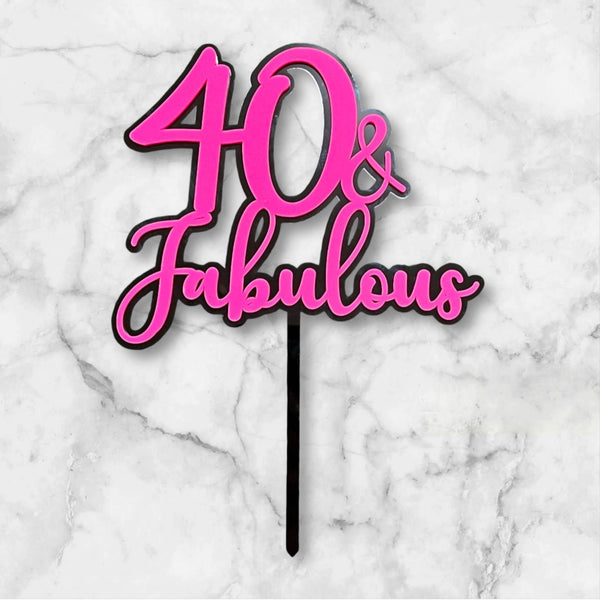 40 & Fabulous double layer cake topper Acrylic