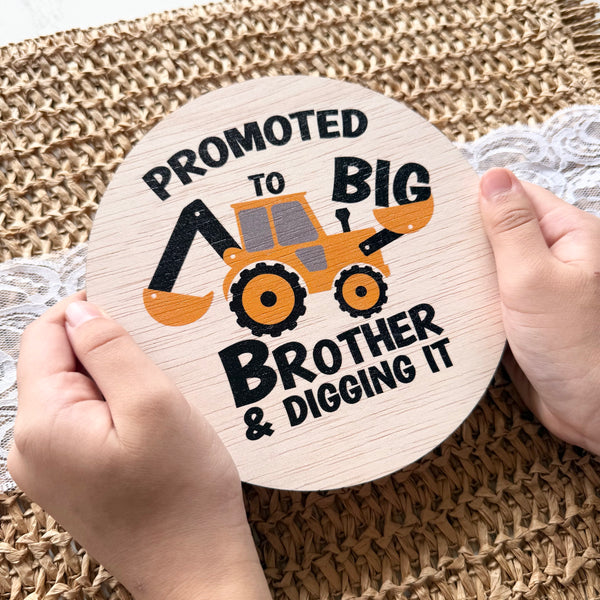 Big Brother announcement plaque 15cm | Digger | Surprise reveal announcement Sign |  Promoted to Big Brother