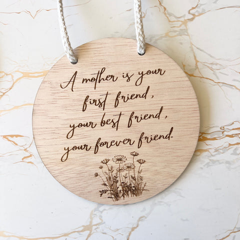 Mother's Day Wood Plaque | Gifts for mum | A mother is a your friend | Mother's Day