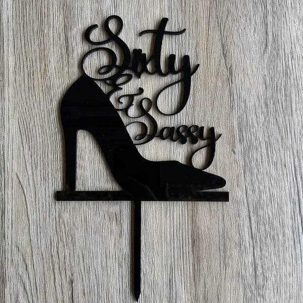 60th Cake Topper | Sixty & Sassy Cake Topper | Acrylic | Wood