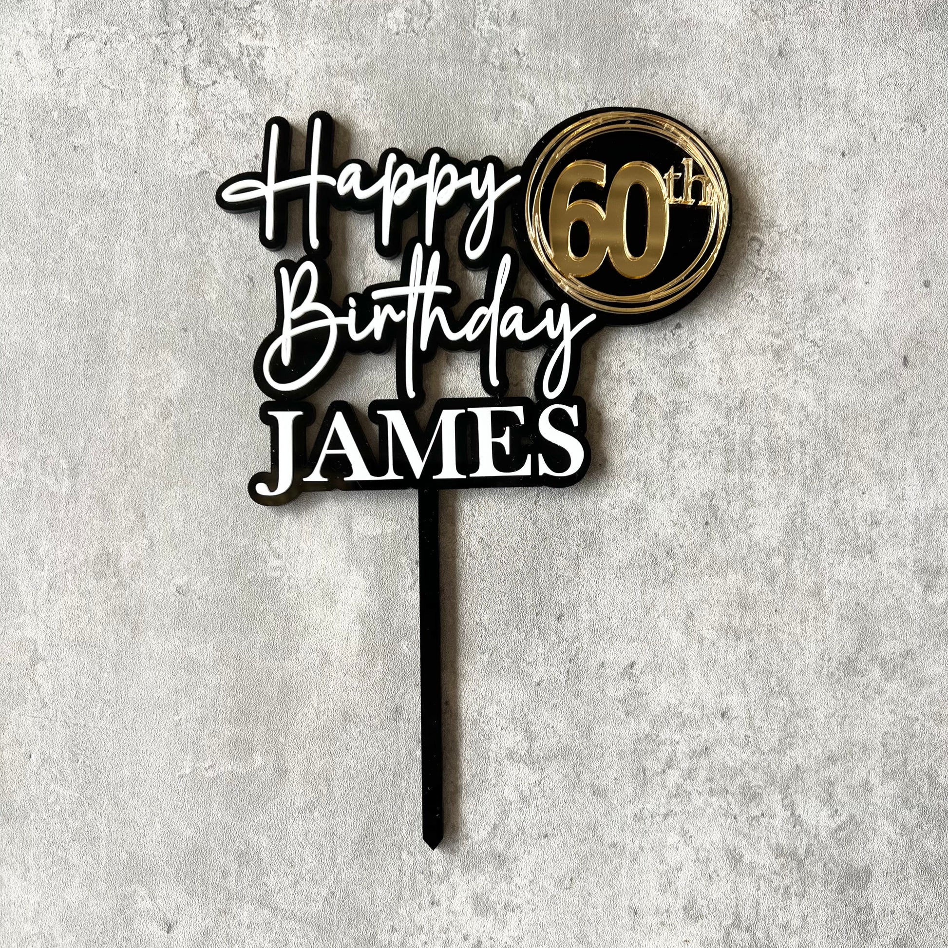 Happy 60th Birthday Cake Topper Double layer Acrylic Topper Personalised