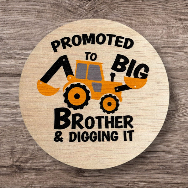 Big Brother announcement plaque 15cm | Digger | Surprise reveal announcement Sign |  Promoted to Big Brother