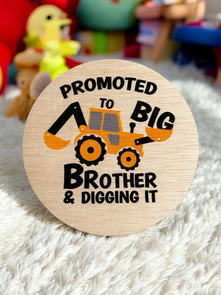 Big Brother announcement plaque 15cm | Digger | Surprise reveal announcement Sign |  Promoted to Big Brother