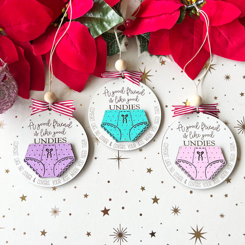 Undies Friend Christmas Ornament | A good friend is like good undies ornament | Funny Friends Ornament | Gifts for friends