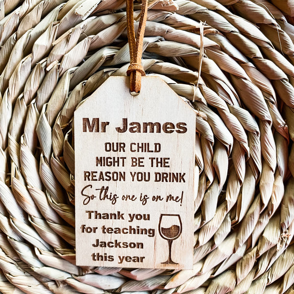 Teachers Rustic Wooden Engraved Wine Tag