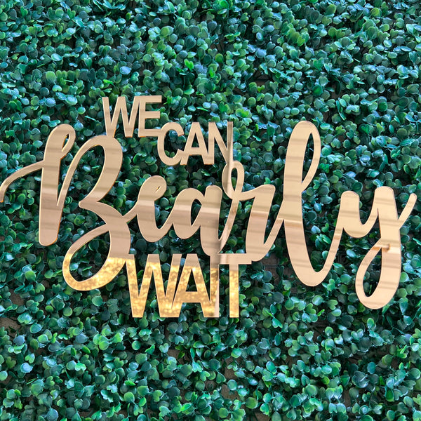 We Can Bearly Wait Sign wood, Baby Shower Backdrop Sign, Bear Theme Baby Shower, Gender Reveal,