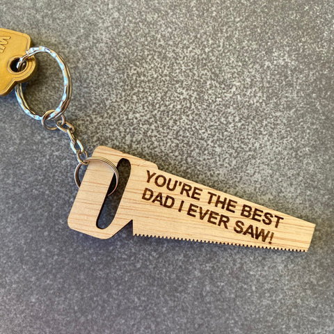 Best Dad I Ever Saw Keyring