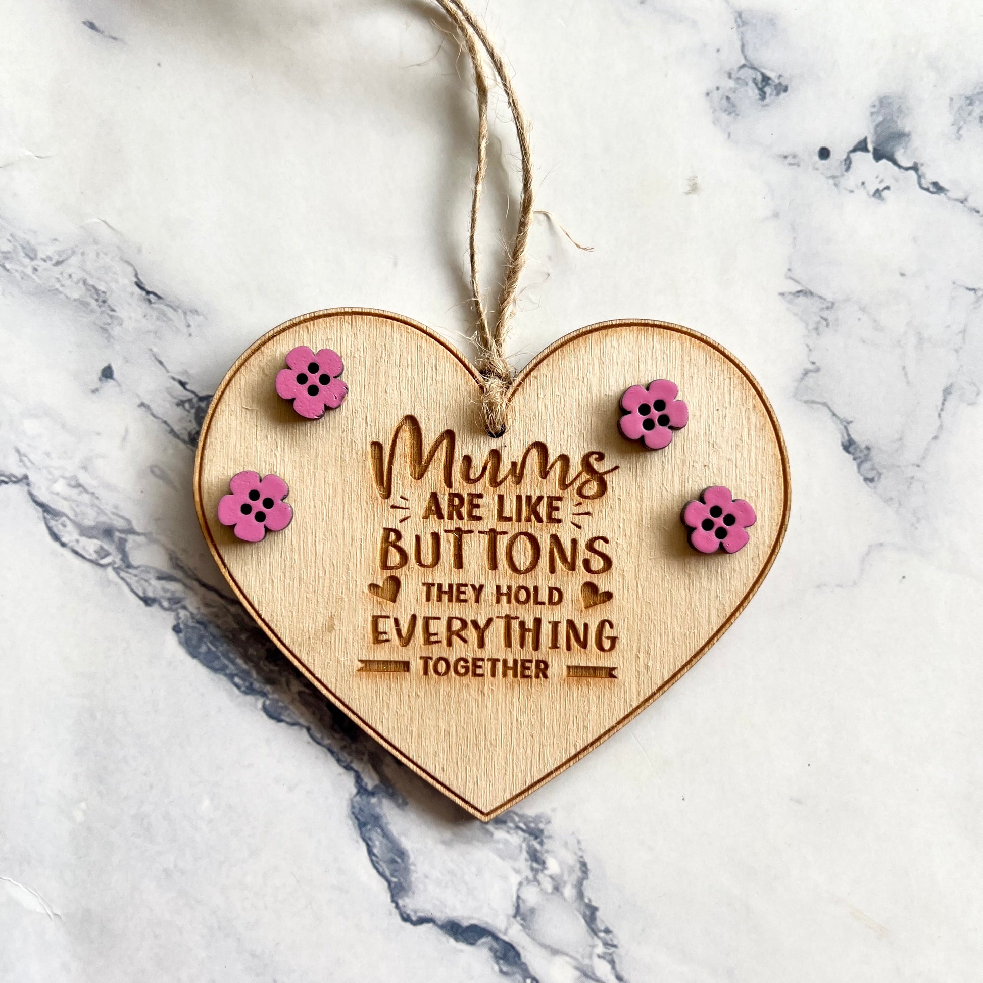 Mums are like buttons they hold everything together engraved heart wood plaque